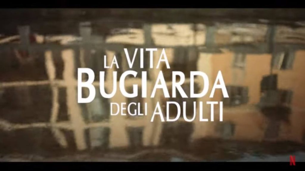 La Vita Bugiarda degli Adulti